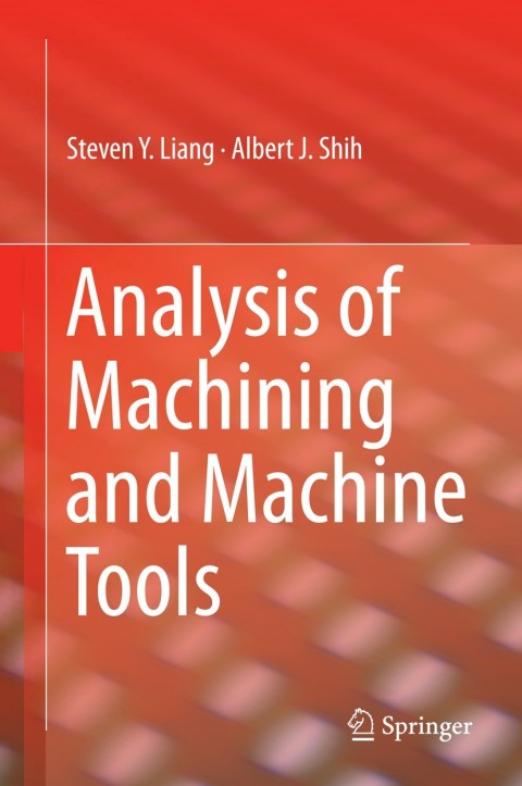 Analysis of Machining and Machine Tools 