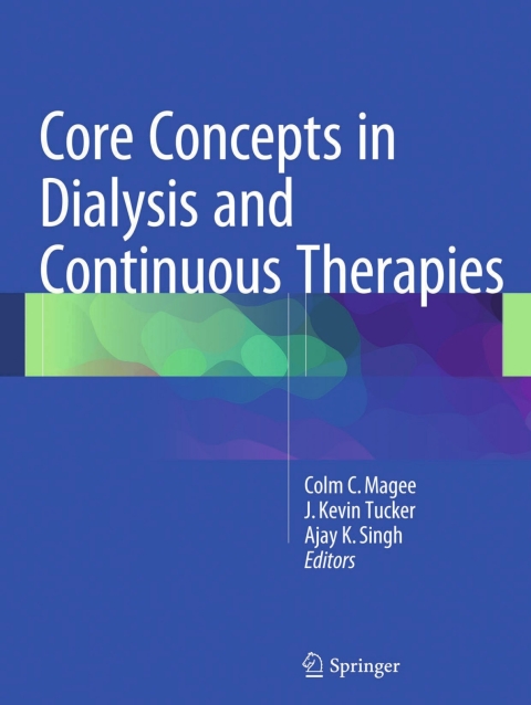 Cover image for book Core Concepts in Dialysis and Continuous Therapies
