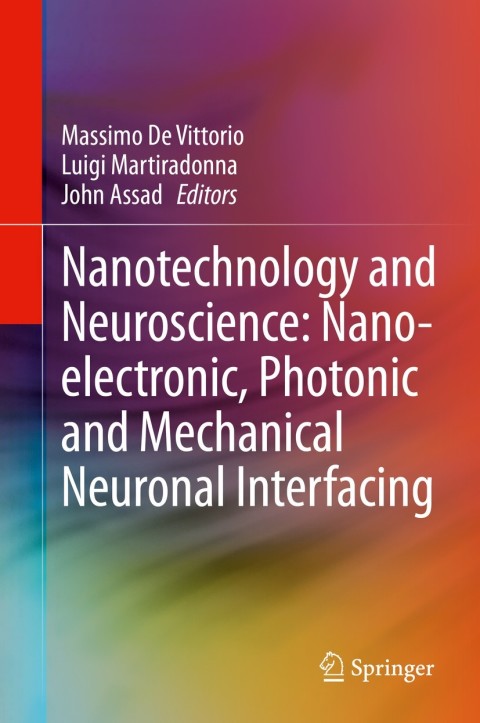 Cover image for book Nanotechnology and Neuroscience: Nano-electronic, Photonic and Mechanical Neuronal Interfacing