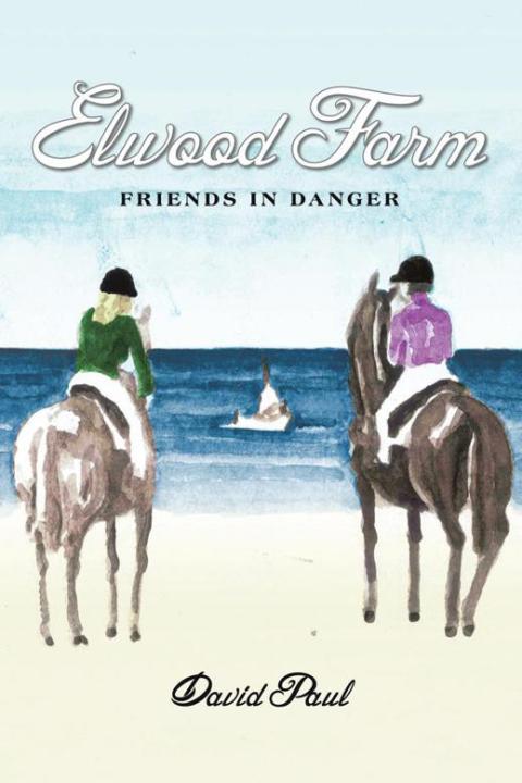 Cover image for book Elwood Farm Friends in Danger