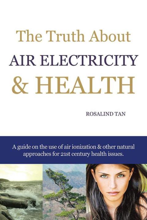 Cover image for book The Truth About Air Electricity & Health