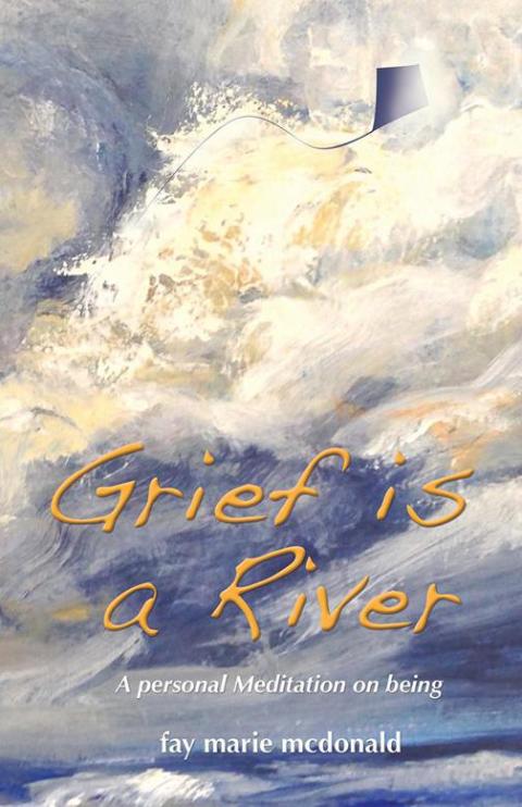 Cover image for book Grief Is a River