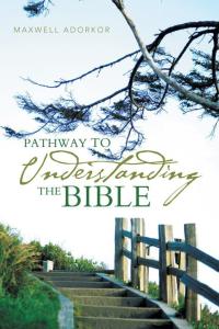 Cover image: Pathway to Understanding the Bible 9781490706139