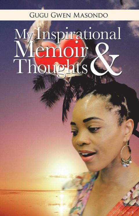 Cover image for book My Inspirational Memoir and Thoughts