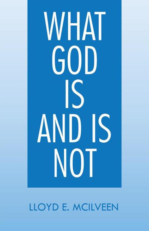 Cover image for book What God Is and Is Not