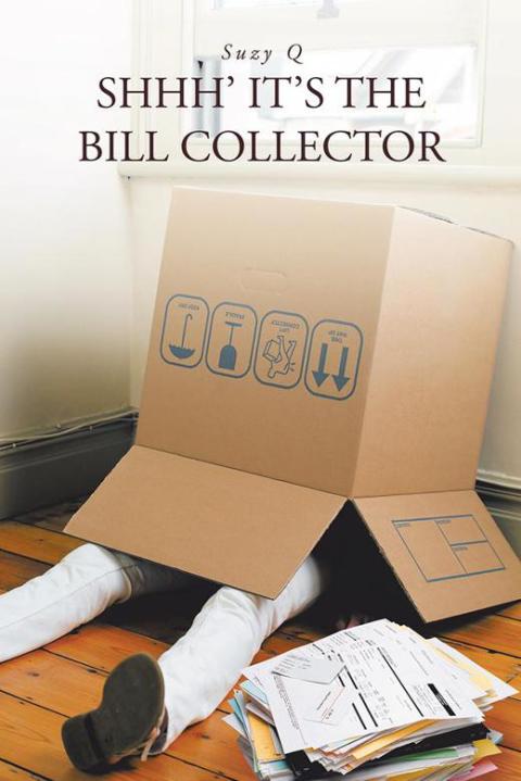 Cover image for book Shhh' It's the Bill Collector