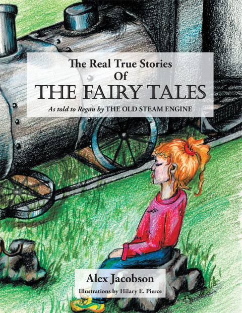 Cover image for book The Real True Stories of the Fairy Tales