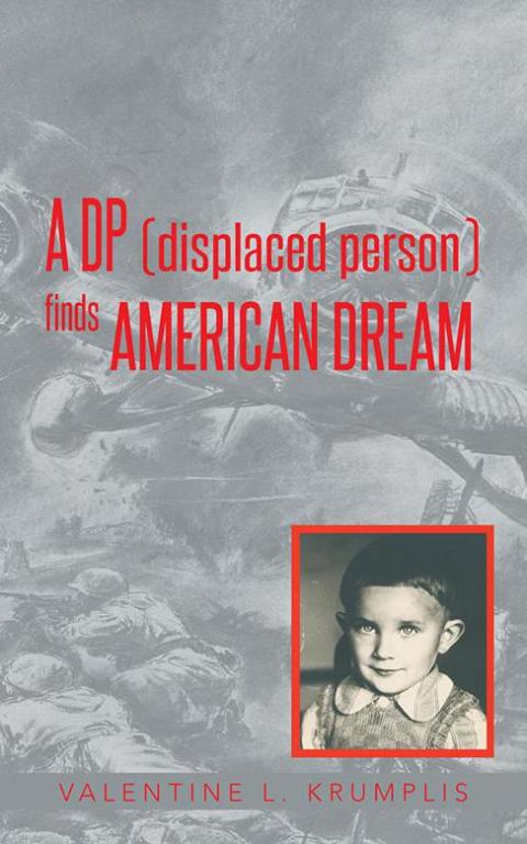 Cover image for book A Dp (Displaced Person) Finds American Dream