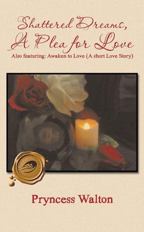 Cover image for book Shattered Dreams, a Plea for Love