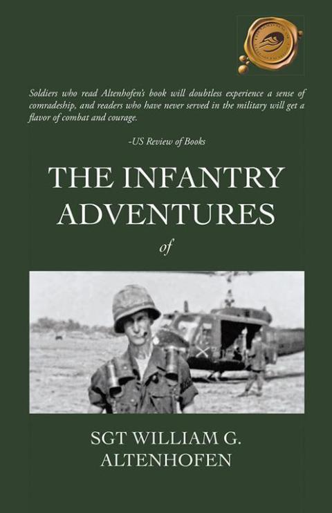 Cover image for book The Infantry Adventures of Sgt William G. Altenhofen
