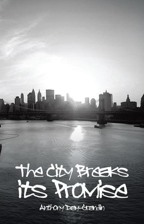 Cover image for book The City Breaks Its Promise