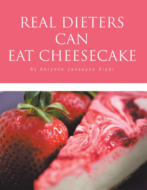 Cover image for book Real Dieters Can Eat Cheesecake