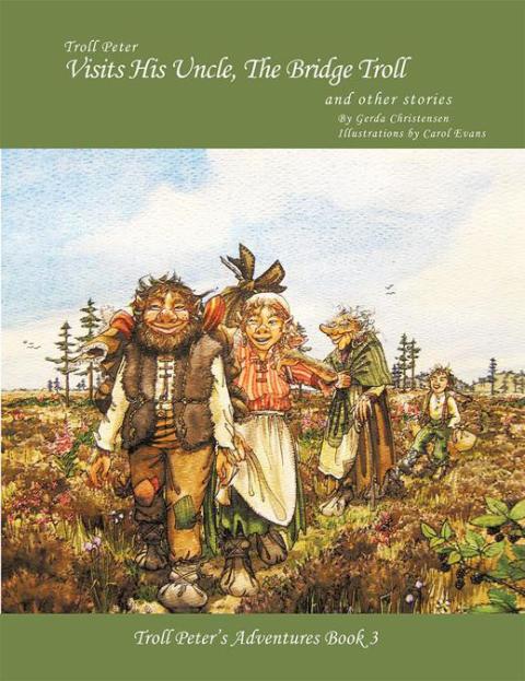Cover image for book Troll Peter Visits His Uncle, the Bridge Troll and Other Stories