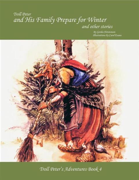 Cover image for book Troll Peter and His Family Prepare for Winter and Other Stories
