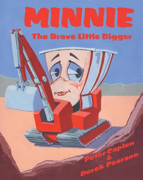 Cover image for book Minnie the Brave Little Digger