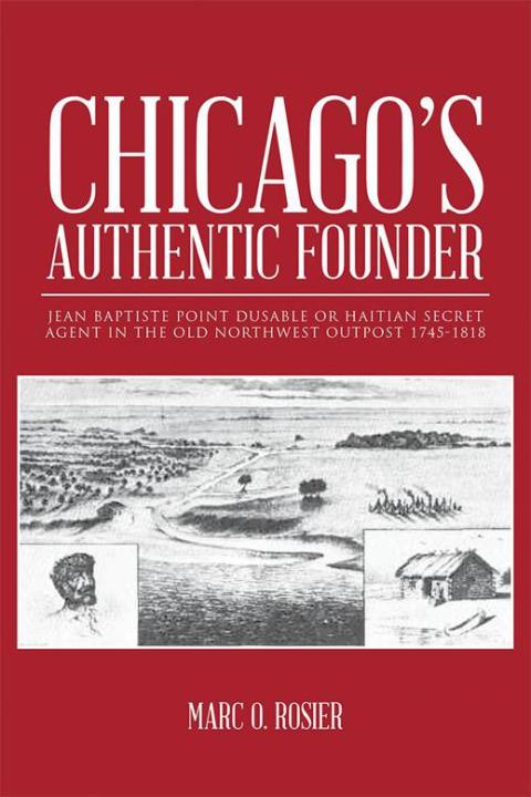 Cover image for book Chicago’S Authentic Founder
