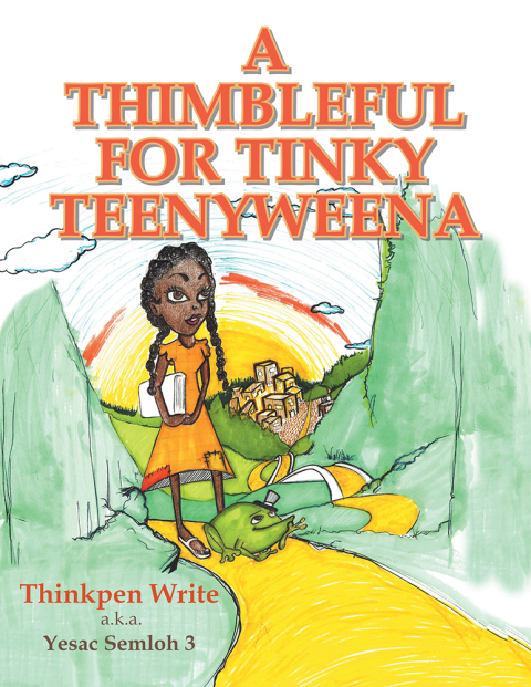 Cover image for book A Thimbleful for Tinky Teenyweena