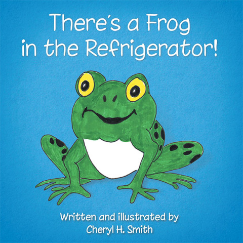 Cover image for book There's a Frog in the Refrigerator!