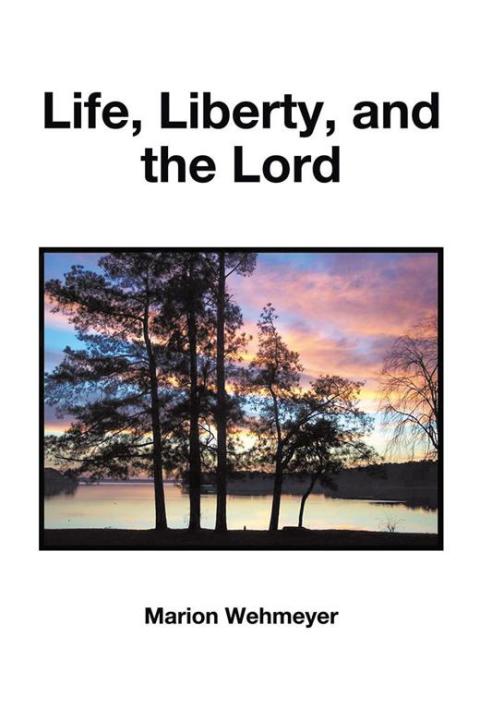 Cover image for book Life, Liberty, and the Lord