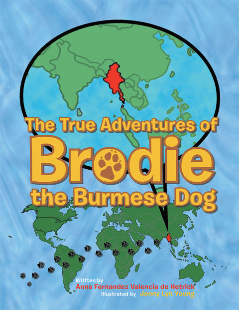 Cover image for book The True Adventures of Brodie the Burmese Dog
