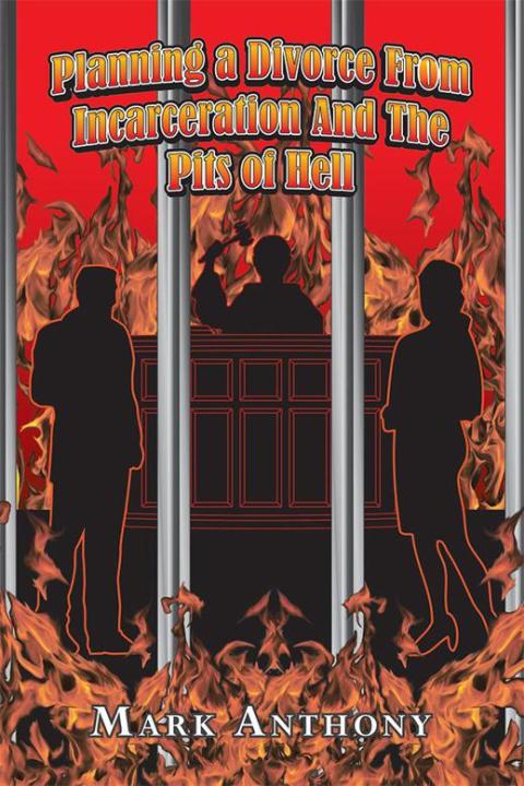 Cover image for book Planning a Divorce from Incarceration and the Pits of Hell
