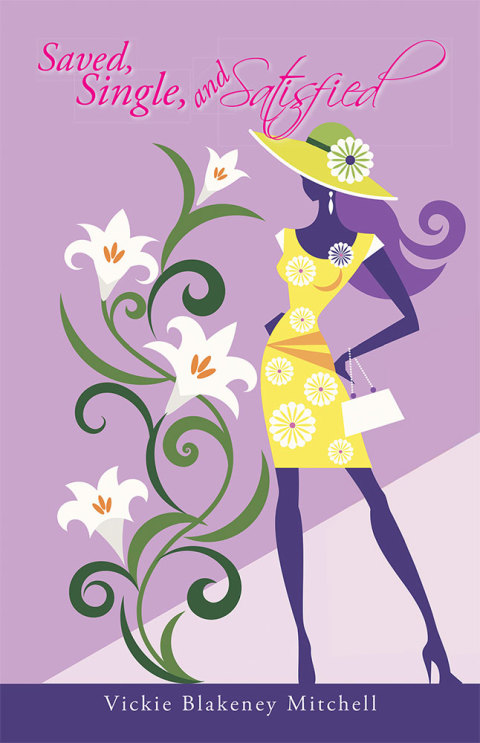 Cover image for book Saved, Single, and Satisfied