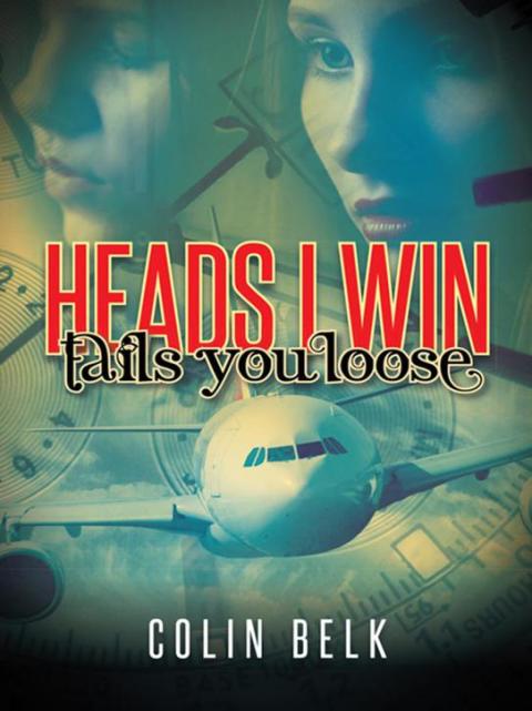Cover image for book Heads I Win Tails You Loose