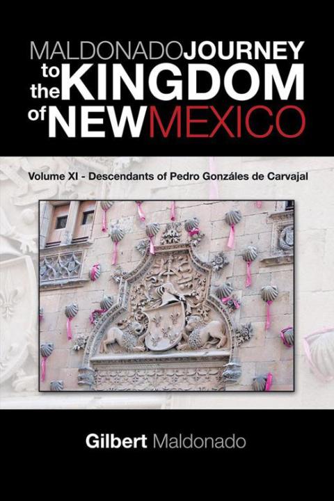 Cover image for book Maldonado Journey to the Kingdom of New Mexico