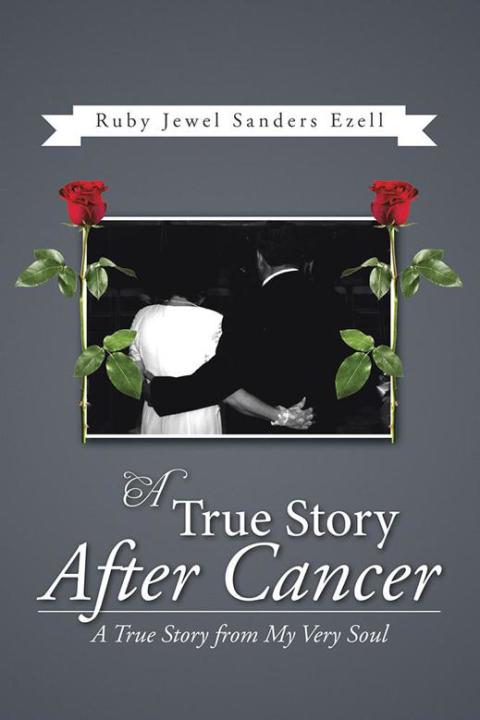 Cover image for book A True Story After Cancer
