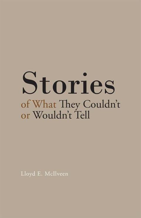 Cover image for book Stories of What They Couldn’T or Wouldn’T Tell