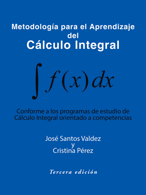 Cover image for book Metodología Para El Aprendizaje Del Cálculo Integral