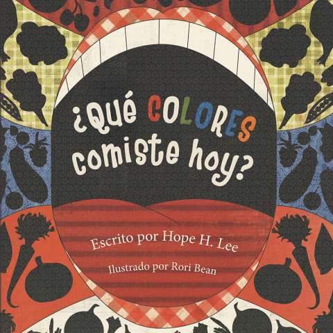 Cover image for book ¿Qué Colores Comiste Hoy?