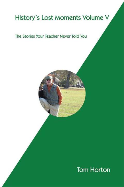Cover image for book History's Lost Moments Volume V