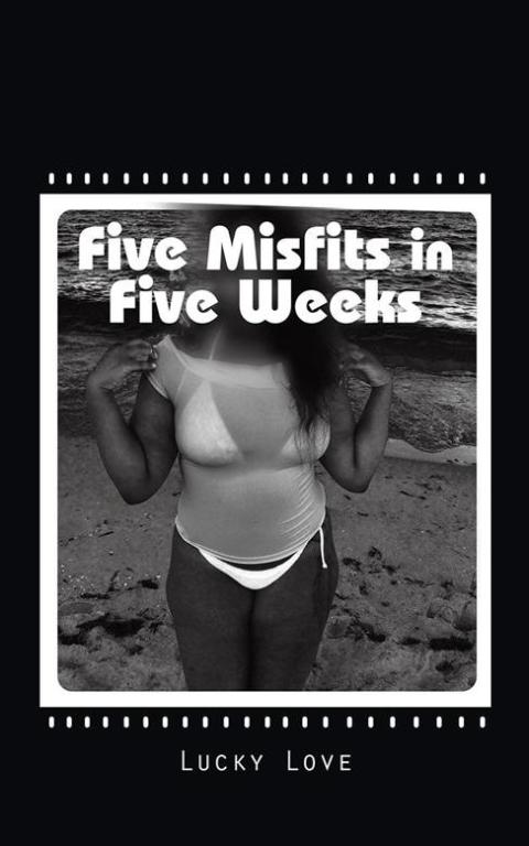 Cover image for book Five Misfits in Five Weeks