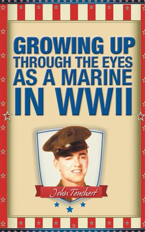 Cover image for book Growing up Through the Eyes as a Marine in Wwii