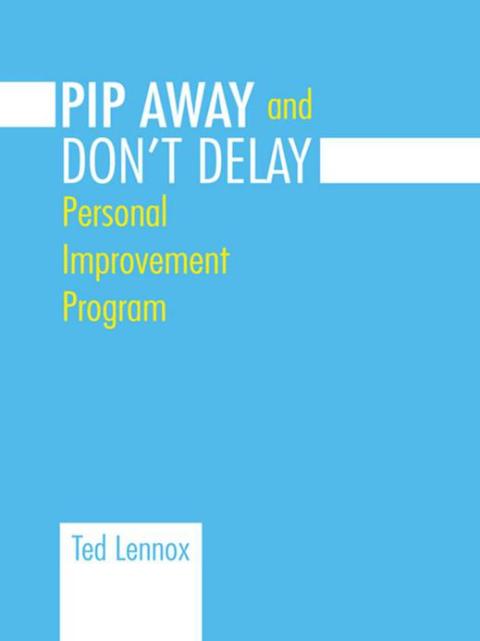 Cover image for book Pip Awayand Don't Delay