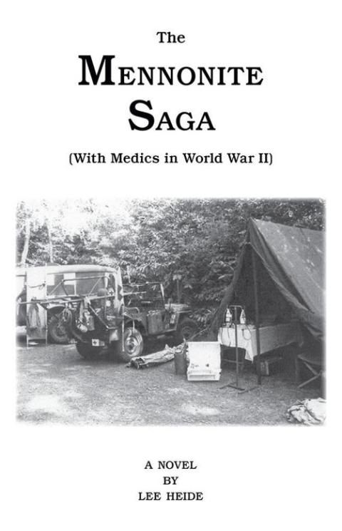 Cover image for book The Mennonite Saga - with Medics in World War Ii