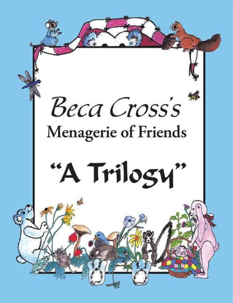 Cover image for book Beca Cross’S Menagerie of Friends