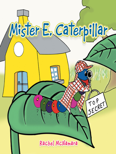 Cover image for book Mister E. Caterpillar
