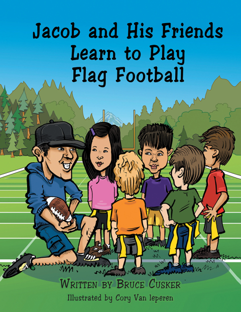 Cover image for book Jacob and His Friends Learn to Play Flag Football