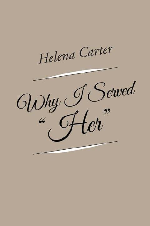 Cover image for book Why I Served "Her"