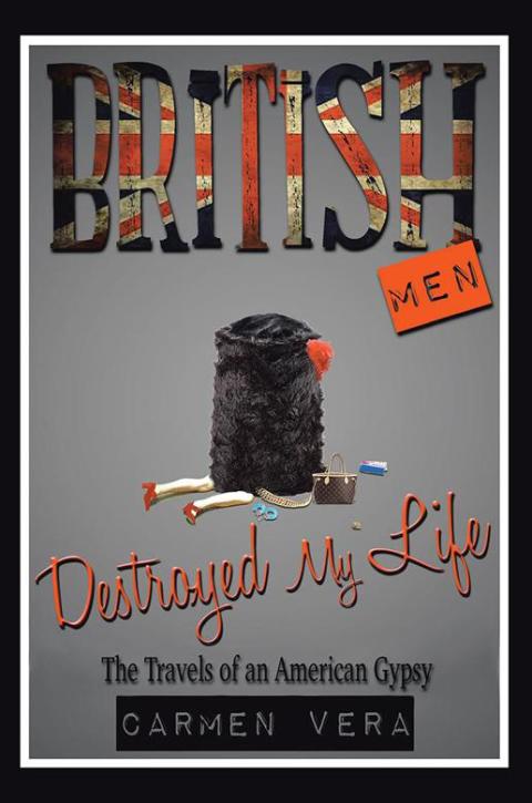 Cover image for book British Men Destroyed My Life