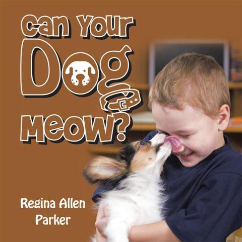 Cover image for book Can Your Dog Meow?