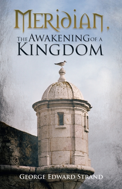 Cover image for book Meridian, the Awakening of a Kingdom