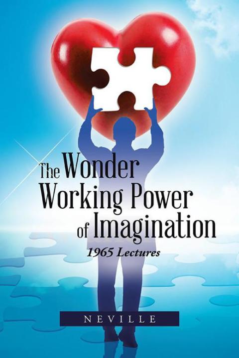 Cover image for book The Wonder Working Power of Imagination