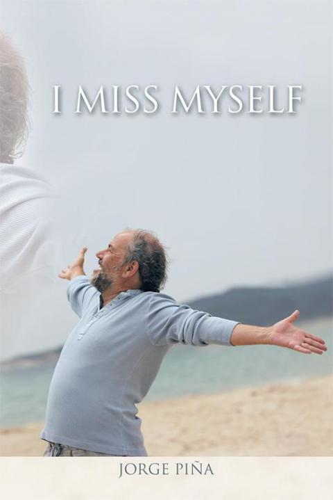 Cover image for book I Miss Myself