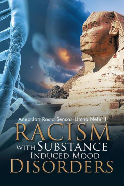 Cover image for book Racism with Substance Induced Mood Disorders