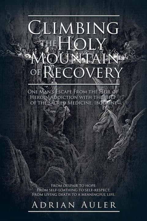 Cover image for book Climbing the Holy Mountain of Recovery
