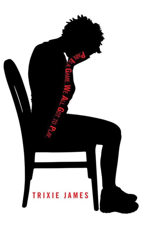 Cover image for book Pain Is a Game We All Got to Play