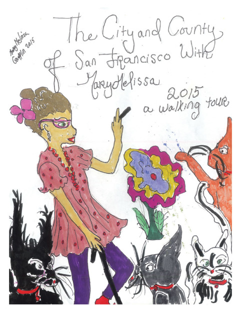 Cover image for book The City and County of San Francisco with Marymelissa 2015 a Walking Tour